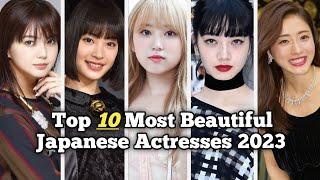 Top 10 Most Beautiful Japanese Actresses 2023