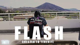 Flash | Chester to Tenerife [@TMTVPR]