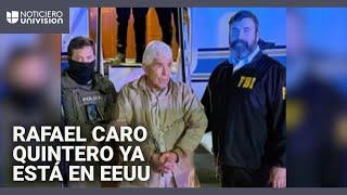 Primeras imágenes de Rafael Caro Quintero llegando a EEUU tras ser extraditado desde México