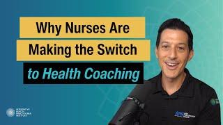 Why Nurses Are Making the Switch to Health Coaching