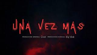 Saanti - Una Vez Más (Official Lyric Video)