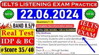 IELTS LISTENING PRACTICE TEST 2024 WITH ANSWERS | 22.06.2024