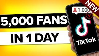 How To Get 5,000 Followers on TikTok in 24 hours (STEP BY STEP GUIDE)