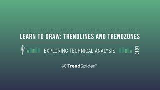 Learn to Draw: Trendlines and Trendzones