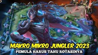 MAKRO JUNGLER !!! Cara Rotasi Jungler ML Patch Baru | Tutorial Main Jungler Yang Benar 2023