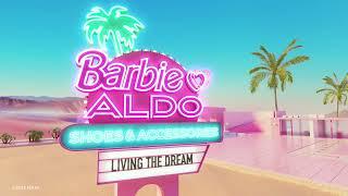 Barbie x ALDO The DreamHouse™ Collection