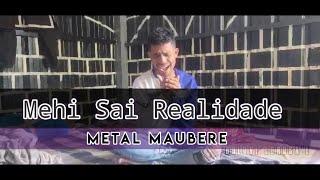 Mehi Sai Realidade Metal Maubere || Cover Ano || 