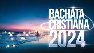 BACHATA CRISTIANA ▶️ exitos ▶️ HQ ( mix 2024 ) varios , 