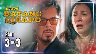 FPJ's Batang Quiapo | Episode 385 (3/3) | August 7, 2024