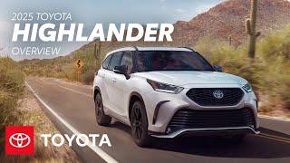 2025 Toyota Highlander Overview | Toyota