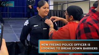 New Fresno Police Officer Is Looking To Break Down Barriers