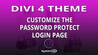 Divi 4 Customize The Password Protect Login Page 