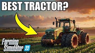 Is This the BEST TRACTOR in FS22?