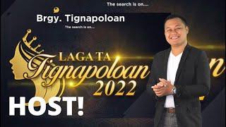 PAGEANT HOST INTRODUCTION | Laga Ta Tignapoloan 2022