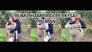 BUMIL HAMPIR DI GARAP PREMAN #bumil #pregnant #fypシ゚viral