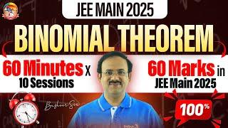 Binomial Theorem | Math | 60 Minutes x 10 Sessions = 60 Marks | JEE Main 2025 | @SriChaitanyaEdu