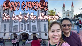 BAGUIO CATHEDRAL II OUR LADY OF THE ATONEMENT @mhitamacabidangvlog