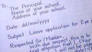 Application To The Principal Requesting Leave For Eye Pain | application letter |