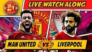 Manchester United VS Liverpool 0-3 LIVE WATCH ALONG