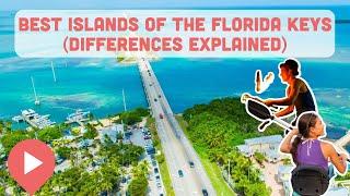 Best Islands of the Florida Keys (Differences Explained)