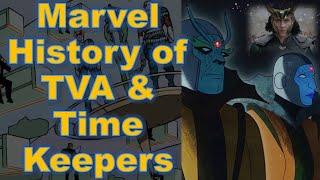 Loki: What the Marvel History of TVA & Time Keepers Tells Us!