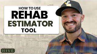 How to Use a Rehab Estimator Tool to Maximize Your Cash Gains ?