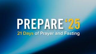 Prepare'25 Day 2 I Pastor Kendrick Vinar