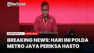 BREAKING NEWS: Hari ini Polda Metro Jaya Periksa Hasto, Diduga Terlalu Keras pada Jokowi