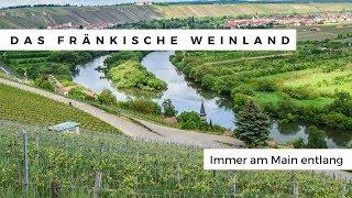 Das Fränkische Weinland - Mit dem Wohnmobil am Main entlang