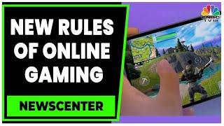 Decoding The Impact Of New Online Gaming Rules On Gaming Industry | Newscentre | CNBC-TV18