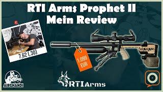 RTI Arms Prophet II 7,62mm - Mein Review