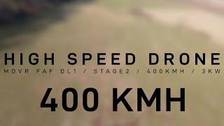 High Speed FPV Drone | movr FAF DL1 | stage 2 | 400kmh