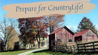 7 Steps For a Successful Move to The Country- Rural Life- Leaving the City Behind