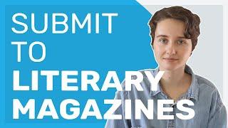 How to Submit to Literary Magazines