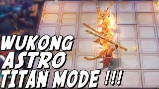 MONYET ASTRO TITAN MODE ! THIS IS THE REAL WUKONG ! THE ONLY WUKONG IN THE WORLD !