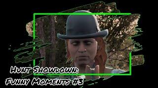 Hunt Showdown: Funny Random Moments #3!!!