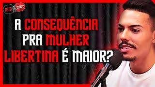 A MULH3R TEM PRA ONDE RECORRER! | FE ALVES "SEDUTOR NATO" | REDCAST