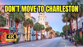 TOP 10 Reasons NOT To Move To Charleston, South Carolina