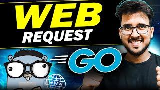 Web Request in Golang | golang tutorial for beginners in hindi #webdev #backend #golang