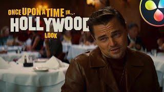 How to Color Grade like Once Upon a Time in Hollywood | DaVinci Resolve 16 Tutorial