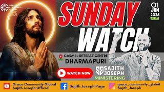 SUNDAY WATCH |  CARMEL RETREAT CENTRE | DHARMAPURI  | PART 4 | BR. SAJITH JOSEPH | 31 MAY 2025