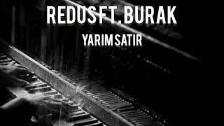 Redus & Burak - Yarım Satır