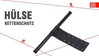 HÜLSE Kettenschutz - Montageanleitung