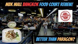 MBK Mall Bangkok Food Court Review! - Better Than Paragon?