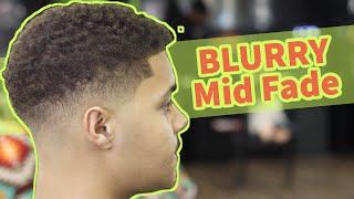 Blurry Mid Fade Tutorial | Fading Down Technique | Barber How To