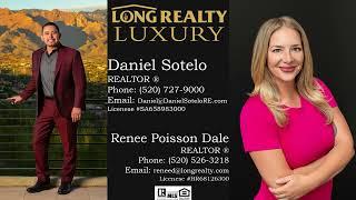 Southern Arizona Luxury Listing Experts- Daniel Sotelo and Renee Dale of Long Realty