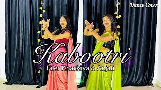 Kabootri Song | Kithe Chali Kithe Chali | Diler Kharkiya & Anjali Raghav | Haryanvi | Dance Cover