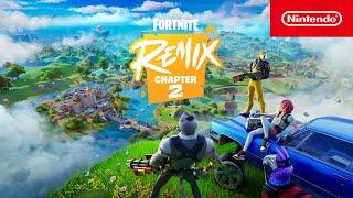 Fortnite – Chapter 2 Remix Trailer – Nintendo Switch