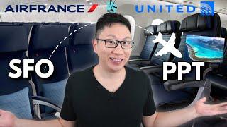 Air France vs. United Economy: How to Get to Bora Bora ️ SFO to PPT | PPT to BOB Flight 