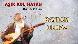 Aşık Kul Hasan - Bayram Olmaz [© 2020 Soundhorus]